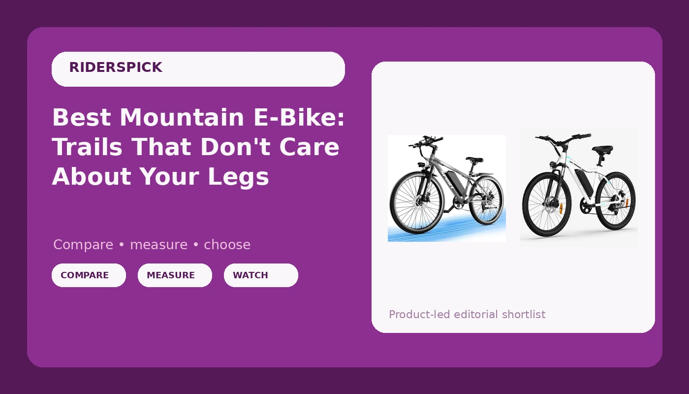 Best Mountain E-Bike: Trails That Don't Care About Your Legs - RidersPick review with measurements and honest opinion